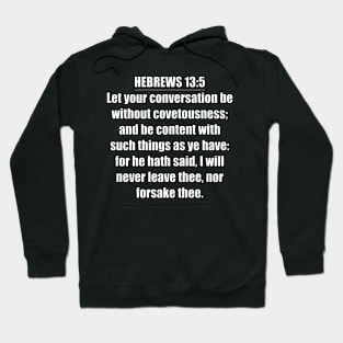 Hebrews 13:5 King James Version (KJV) Hoodie